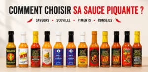 decouvrez comment bien choisir sa sauce piquante