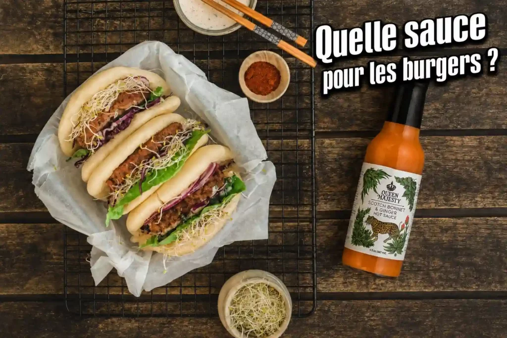 quelle sauce piquante choisir pour ses burgers
